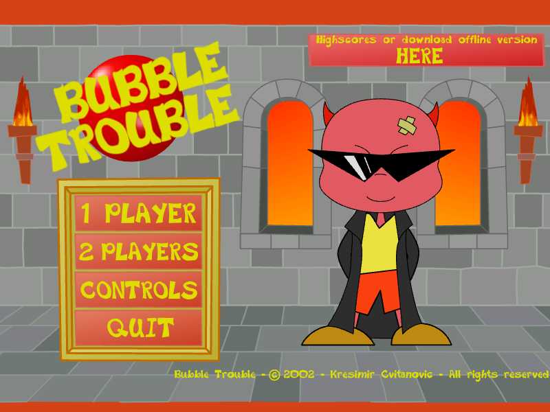 Bubble Trouble